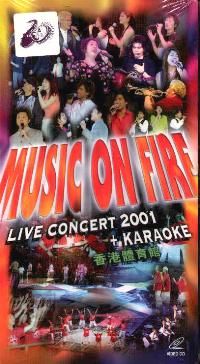 MUSIC ON FIRE(LIVE CONCERT 2001 + KARAOKE) #11A-265