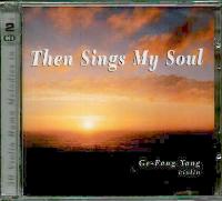 Then Sings My Soul：Violin Melodies(2CD) #11A-292